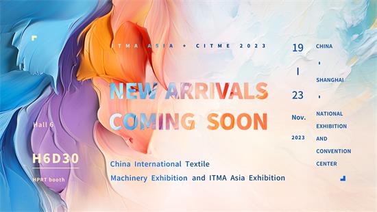 Join HPRT at ITMA ASIA & CITME 2022: Exploring the Future of Digital Textile Printing